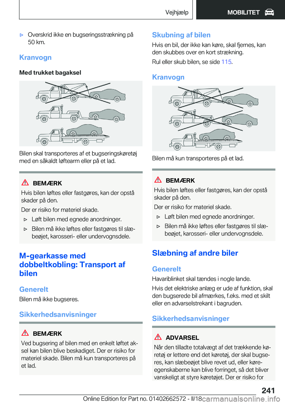 BMW M2 2018  InstruktionsbØger (in Danish) 'x�O�v�e�r�s�k�r�i�d� �i�k�k�e� �e�n� �b�u�g�s�e�r�i�n�g�s�s�t�r�æ�k�n�i�n�g� �p�å�5�0� �k�m�.
�K�r�a�n�v�o�g�n
�M�e�d��t�r�u�k�k�e�t��b�a�g�a�k�s�e�l
�B�i�l�e�n� �s�k�a�l� �t�r�a�n�s�p�o�r�t�