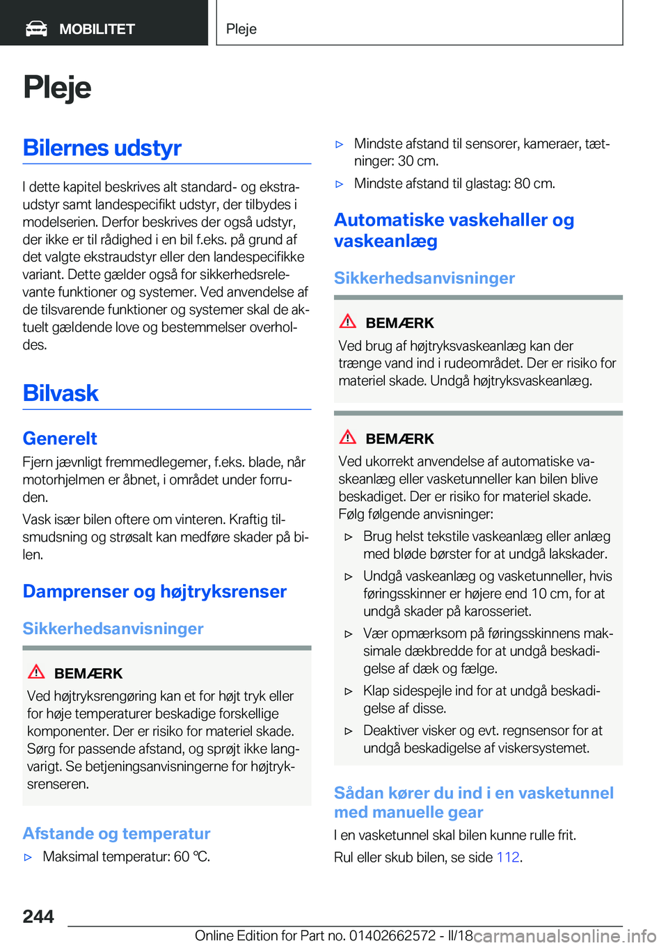 BMW M2 2018  InstruktionsbØger (in Danish) �P�l�e�j�e�B�i�l�e�r�n�e�s��u�d�s�t�y�r
�I� �d�e�t�t�e� �k�a�p�i�t�e�l� �b�e�s�k�r�i�v�e�s� �a�l�t� �s�t�a�n�d�a�r�d�-� �o�g� �e�k�s�t�r�aj
�u�d�s�t�y�r� �s�a�m�t� �l�a�n�d�e�s�p�e�c�i�f�i�k�t� �u�d