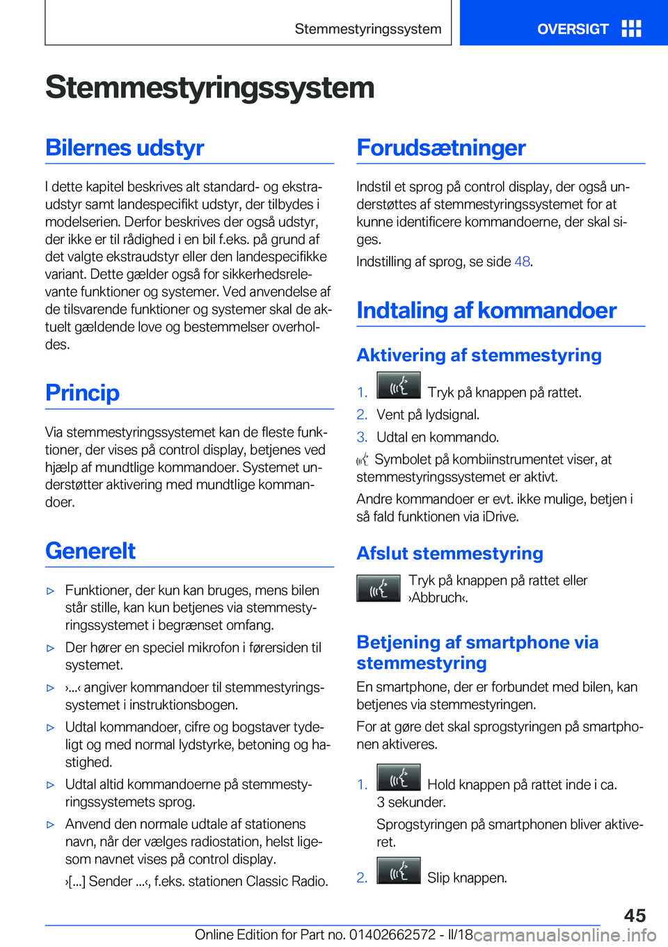 BMW M2 2018  InstruktionsbØger (in Danish) �S�t�e�m�m�e�s�t�y�r�i�n�g�s�s�y�s�t�e�m�B�i�l�e�r�n�e�s��u�d�s�t�y�r
�I� �d�e�t�t�e� �k�a�p�i�t�e�l� �b�e�s�k�r�i�v�e�s� �a�l�t� �s�t�a�n�d�a�r�d�-� �o�g� �e�k�s�t�r�aj
�u�d�s�t�y�r� �s�a�m�t� �l�a