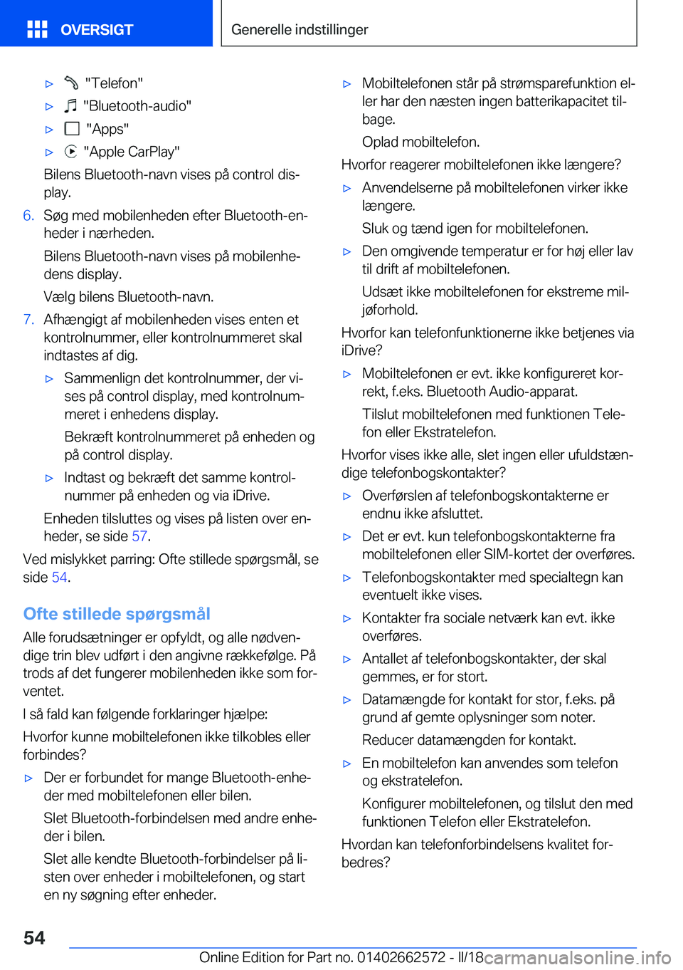 BMW M2 2018  InstruktionsbØger (in Danish) 'x� � �"�T�e�l�e�f�o�n�"'x� � �"�B�l�u�e�t�o�o�t�h�-�a�u�d�i�o�"'x� � �"�A�p�p�s�"'x� � �"�A�p�p�l�e� �C�a�r�P�l�a�y�"
�B�i�l�e�n�s� �B�l�u�e�t�o�o�t�h�