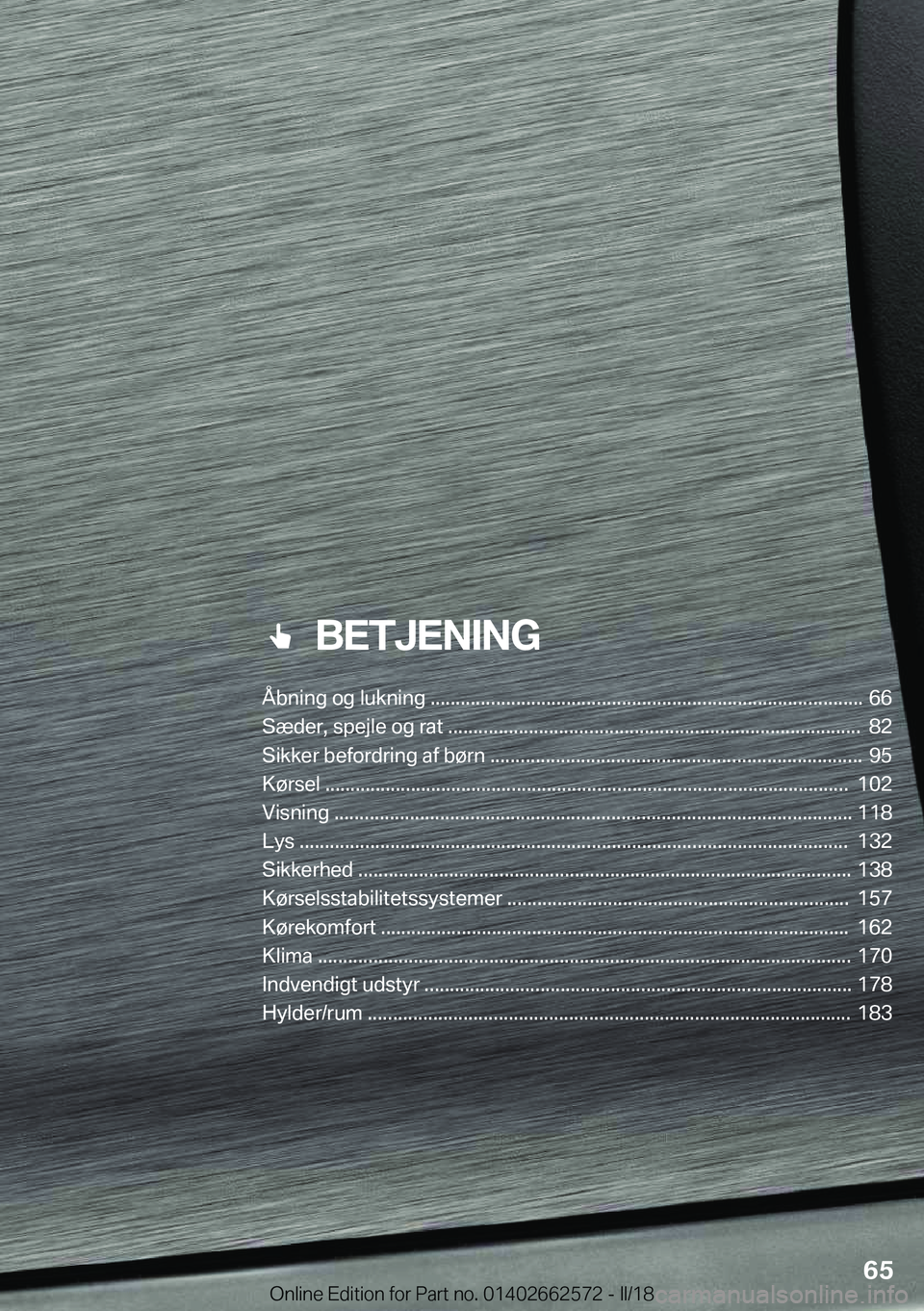 BMW M2 2018  InstruktionsbØger (in Danish) ���B�E�T�J�E�N�I�N�G
�