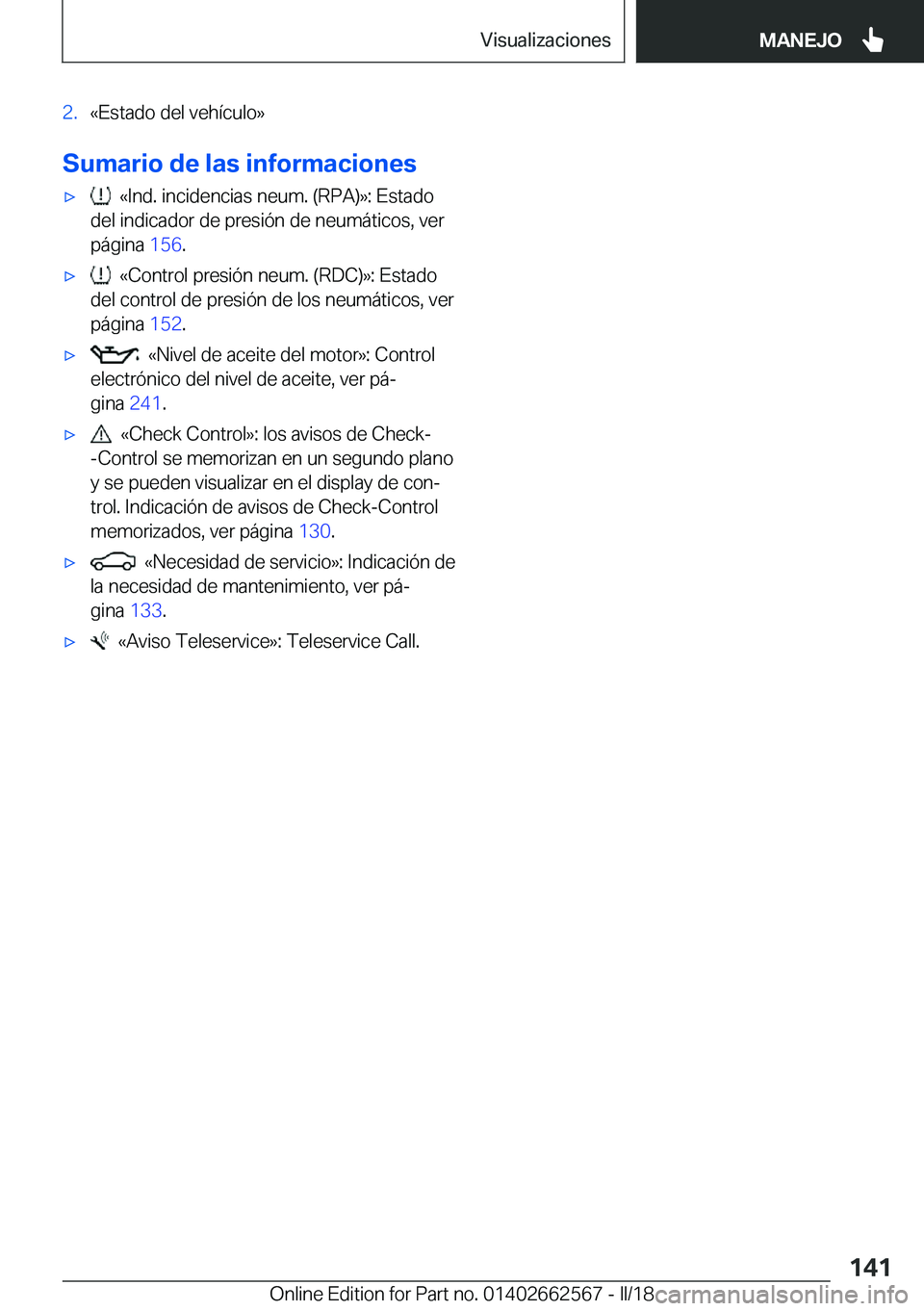 BMW M2 2018  Manuales de Empleo (in Spanish) �2�.�«�E�s�t�a�d�o� �d�e�l� �v�e�h�