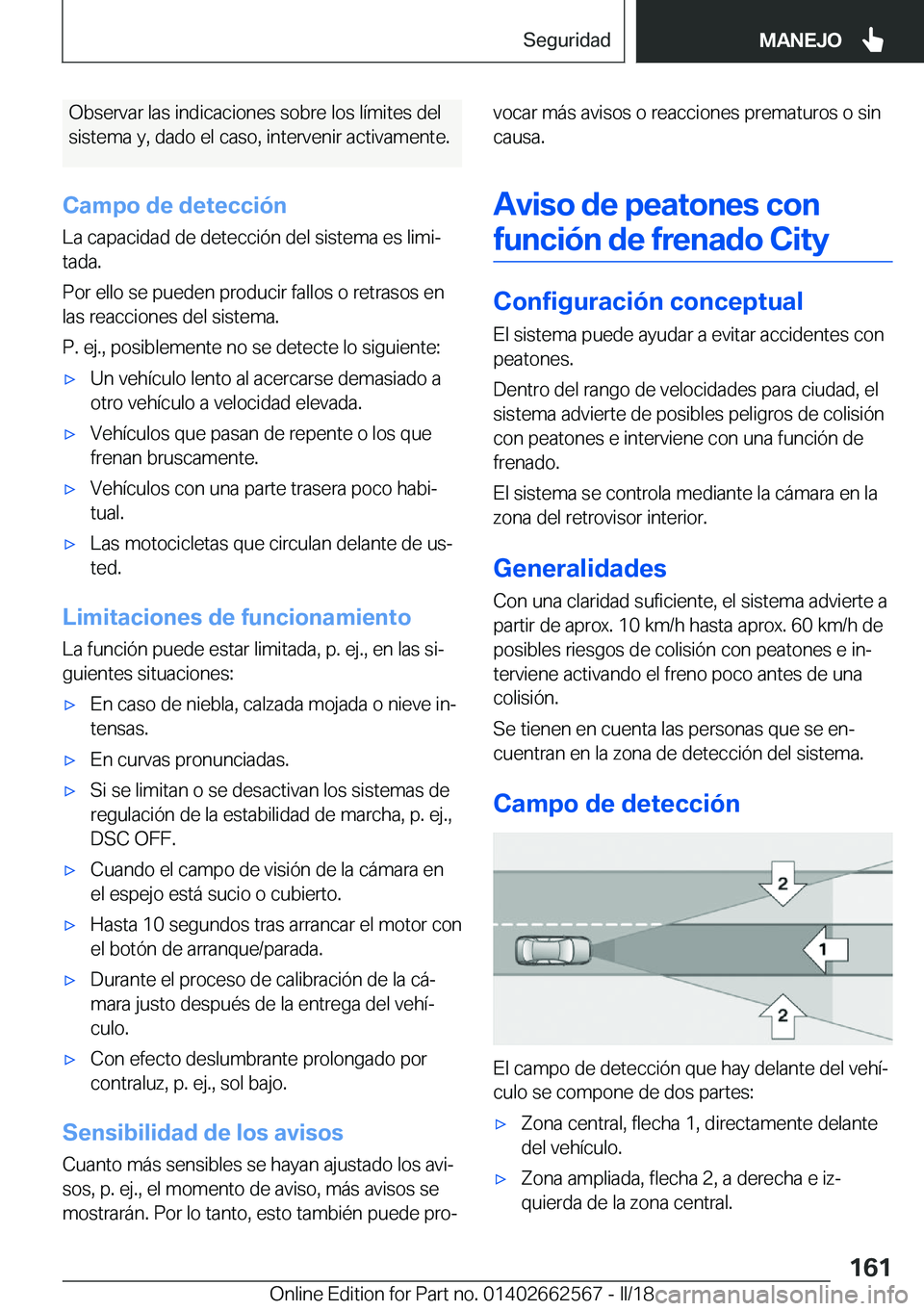 BMW M2 2018  Manuales de Empleo (in Spanish) �O�b�s�e�r�v�a�r� �l�a�s� �i�n�d�i�c�a�c�i�o�n�e�s� �s�o�b�r�e� �l�o�s� �l�