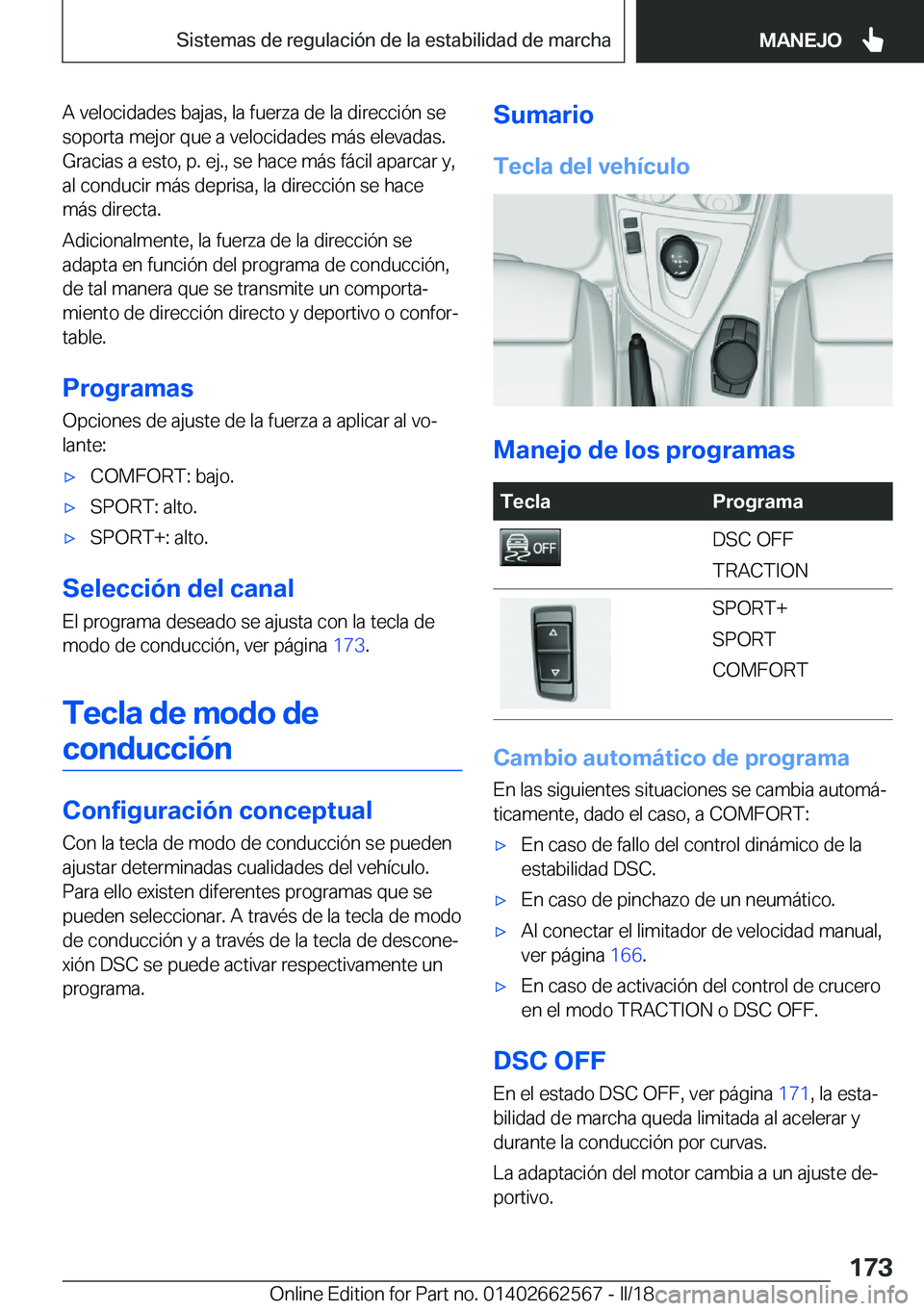 BMW M2 2018  Manuales de Empleo (in Spanish) �A� �v�e�l�o�c�i�d�a�d�e�s� �b�a�j�a�s�,� �l�a� �f�u�e�r�z�a� �d�e� �l�a� �d�i�r�e�c�c�i�