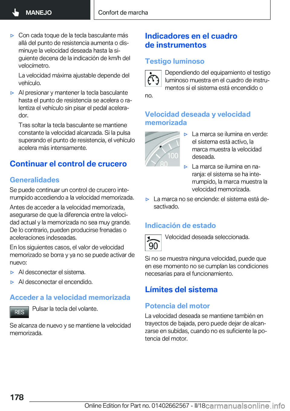 BMW M2 2018  Manuales de Empleo (in Spanish) x�C�o�n� �c�a�d�a� �t�o�q�u�e� �d�e� �l�a� �t�e�c�l�a� �b�a�s�c�u�l�a�n�t�e� �m�