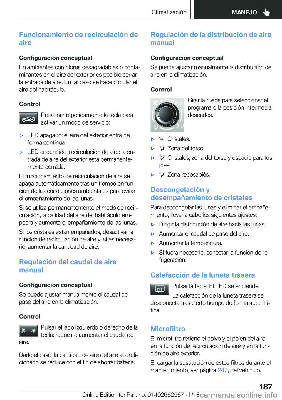 BMW M2 2018  Manuales de Empleo (in Spanish) �F�u�n�c�i�o�n�a�m�i�e�n�t�o��d�e��r�e�c�i�r�c�u�l�a�c�i�