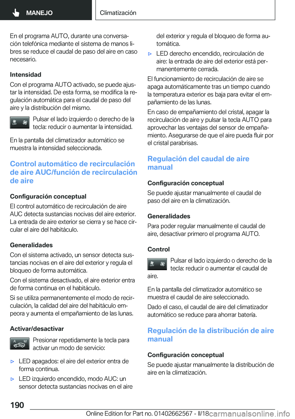 BMW M2 2018  Manuales de Empleo (in Spanish) �E�n� �e�l� �p�r�o�g�r�a�m�a� �A�U�T�O�,� �d�u�r�a�n�t�e� �u�n�a� �c�o�n�v�e�r�s�aª
�c�i�