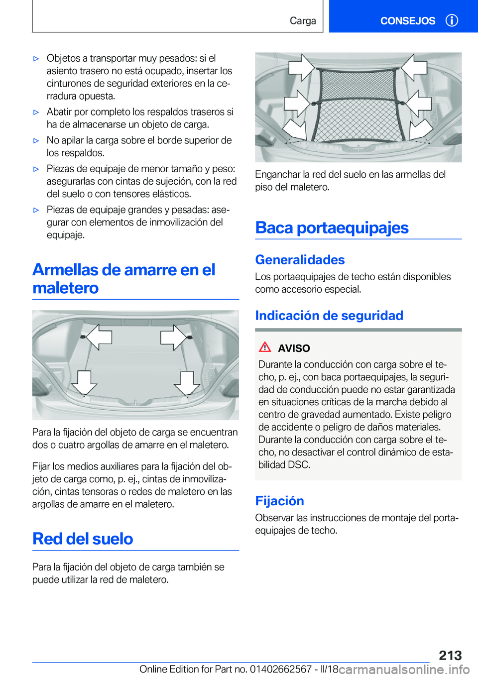 BMW M2 2018  Manuales de Empleo (in Spanish) x�O�b�j�e�t�o�s� �a� �t�r�a�n�s�p�o�r�t�a�r� �m�u�y� �p�e�s�a�d�o�s�:� �s�i� �e�l
�a�s�i�e�n�t�o� �t�r�a�s�e�r�o� �n�o� �e�s�t�