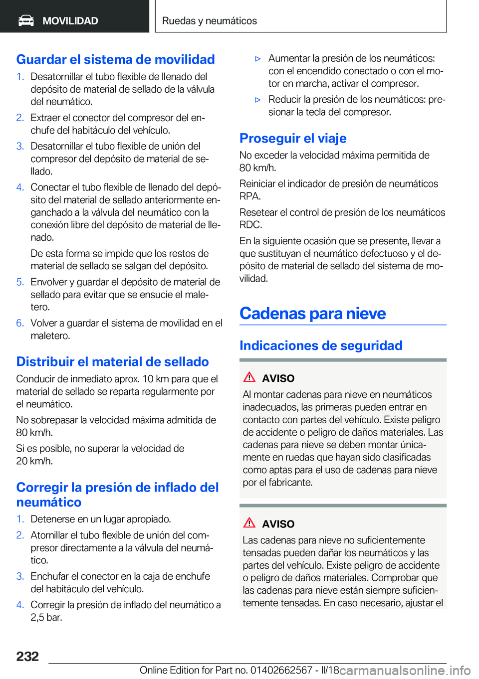 BMW M2 2018  Manuales de Empleo (in Spanish) �G�u�a�r�d�a�r��e�l��s�i�s�t�e�m�a��d�e��m�o�v�i�l�i�d�a�d�1�.�D�e�s�a�t�o�r�n�i�l�l�a�r� �e�l� �t�u�b�o� �f�l�e�x�i�b�l�e� �d�e� �l�l�e�n�a�d�o� �d�e�l�d�e�p�