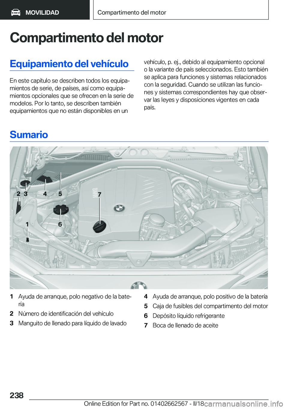 BMW M2 2018  Manuales de Empleo (in Spanish) �C�o�m�p�a�r�t�i�m�e�n�t�o��d�e�l��m�o�t�o�r�E�q�u�i�p�a�m�i�e�n�t�o��d�e�l��v�e�h�