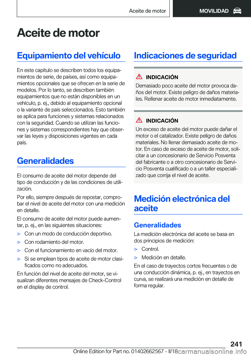 BMW M2 2018  Manuales de Empleo (in Spanish) �A�c�e�i�t�e��d�e��m�o�t�o�r�E�q�u�i�p�a�m�i�e�n�t�o��d�e�l��v�e�h�