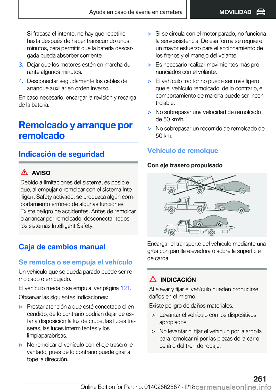 BMW M2 2018  Manuales de Empleo (in Spanish) �S�i� �f�r�a�c�a�s�a� �e�l� �i�n�t�e�n�t�o�,� �n�o� �h�a�y� �q�u�e� �r�e�p�e�t�i�r�l�o�h�a�s�t�a� �d�e�s�p�u�