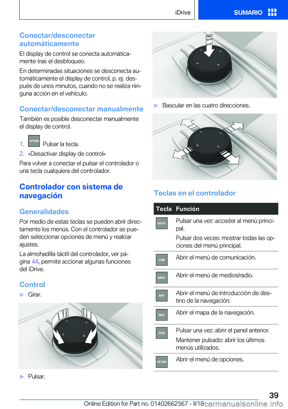 BMW M2 2018  Manuales de Empleo (in Spanish) �C�o�n�e�c�t�a�r�/�d�e�s�c�o�n�e�c�t�a�r
�a�u�t�o�m�