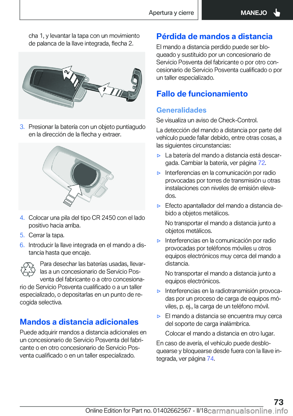 BMW M2 2018  Manuales de Empleo (in Spanish) �c�h�a� �1�,� �y� �l�e�v�a�n�t�a�r� �l�a� �t�a�p�a� �c�o�n� �u�n� �m�o�v�i�m�i�e�n�t�o�d�e� �p�a�l�a�n�c�a� �d�e� �l�a� �l�l�a�v�e� �i�n�t�e�g�r�a�d�a�,� �f�l�e�c�h�a� �2�.�3�.�P�r�e�s�i�o�n�a�r� �l�a