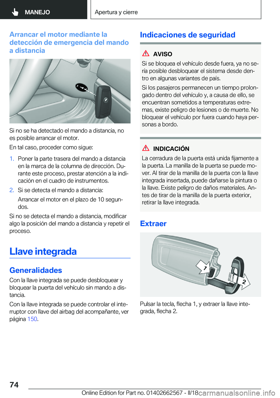 BMW M2 2018  Manuales de Empleo (in Spanish) �A�r�r�a�n�c�a�r��e�l��m�o�t�o�r��m�e�d�i�a�n�t�e��l�a
�d�e�t�e�c�c�i�
