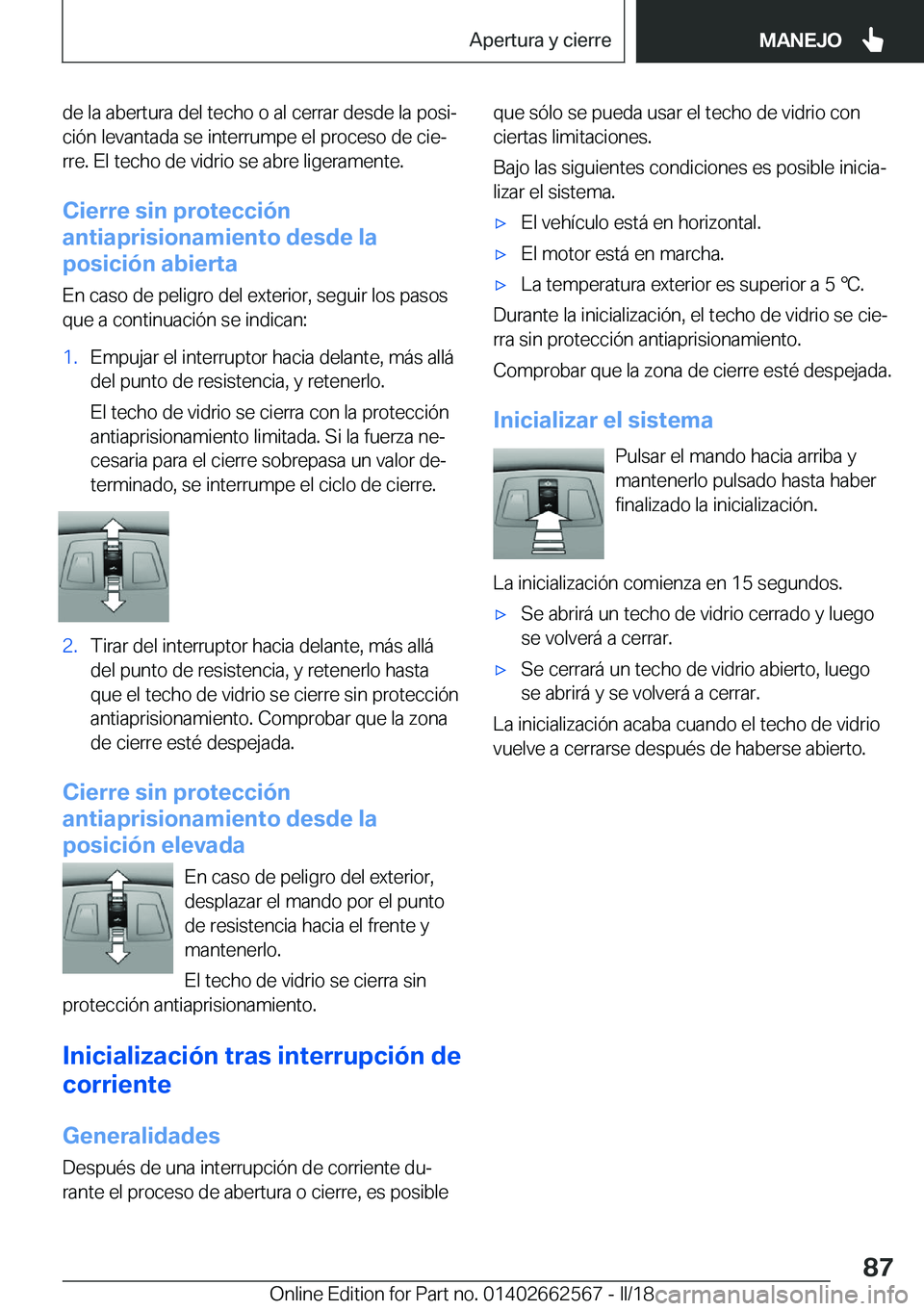 BMW M2 2018  Manuales de Empleo (in Spanish) �d�e� �l�a� �a�b�e�r�t�u�r�a� �d�e�l� �t�e�c�h�o� �o� �a�l� �c�e�r�r�a�r� �d�e�s�d�e� �l�a� �p�o�s�iª�c�i�