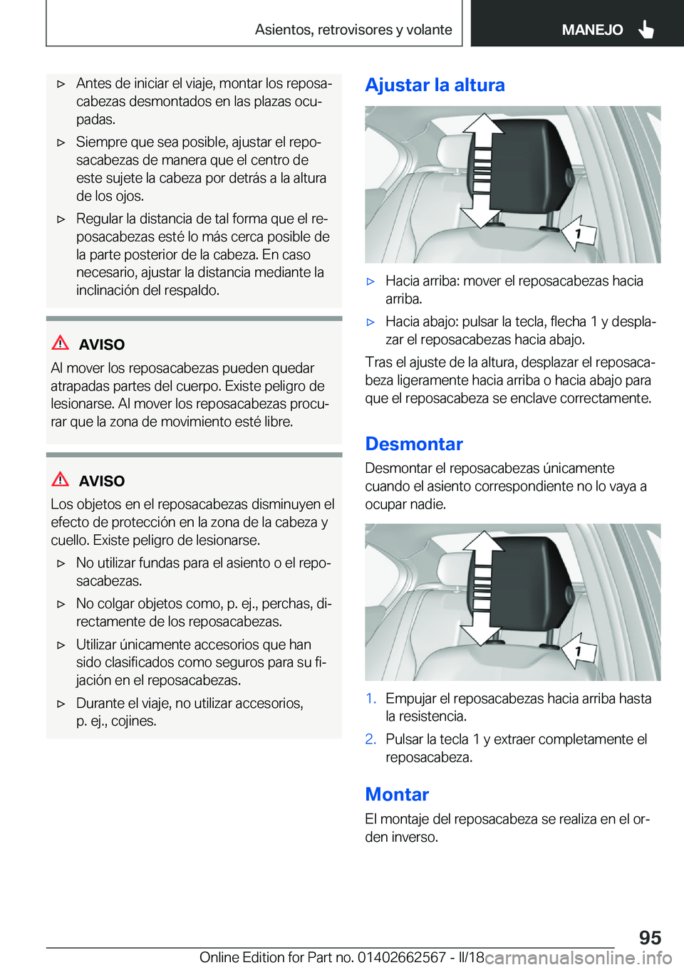 BMW M2 2018  Manuales de Empleo (in Spanish) x�A�n�t�e�s� �d�e� �i�n�i�c�i�a�r� �e�l� �v�i�a�j�e�,� �m�o�n�t�a�r� �l�o�s� �r�e�p�o�s�aª�c�a�b�e�z�a�s� �d�e�s�m�o�n�t�a�d�o�s� �e�n� �l�a�s� �p�l�a�z�a�s� �o�c�uª
�p�a�d�a�s�.x�S�i�e�m�p�r�e�