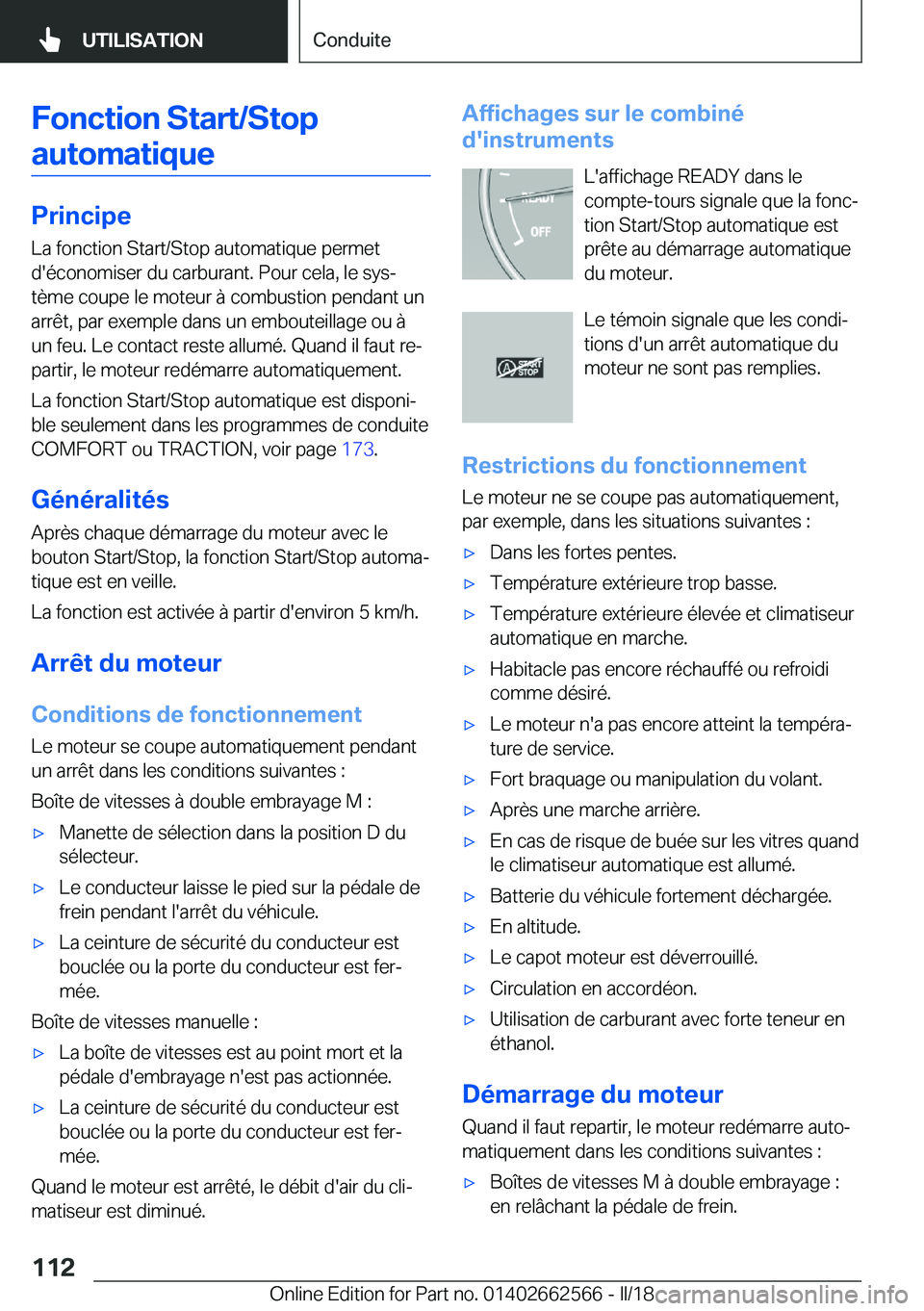 BMW M2 2018  Notices Demploi (in French) �F�o�n�c�t�i�o�n��S�t�a�r�t�/�S�t�o�p�a�u�t�o�m�a�t�i�q�u�e
�P�r�i�n�c�i�p�e �L�a� �f�o�n�c�t�i�o�n� �S�t�a�r�t�/�S�t�o�p� �a�u�t�o�m�a�t�i�q�u�e� �p�e�r�m�e�t
�d�'�é�c�o�n�o�m�i�s�e�r� �d�u� �c