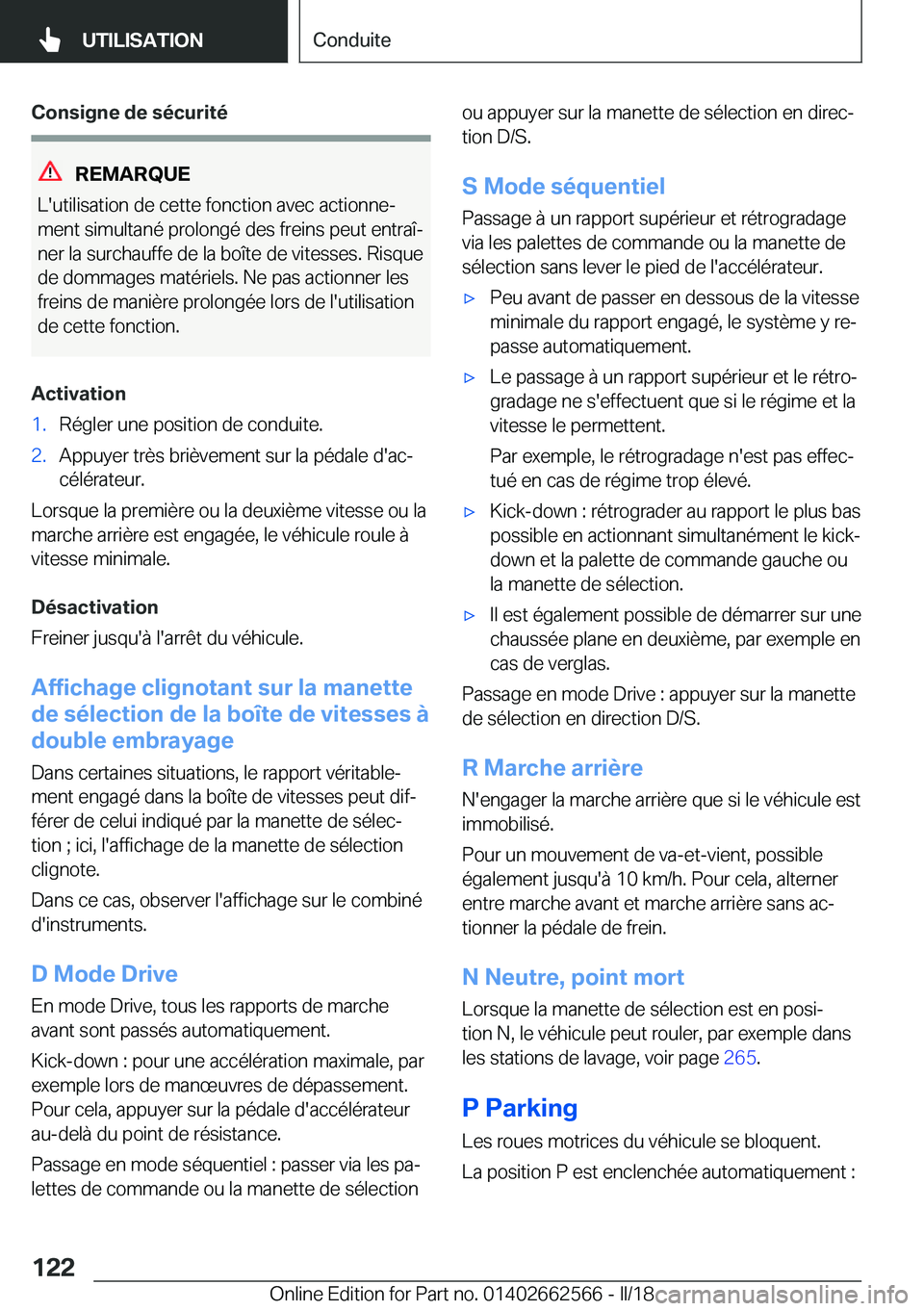 BMW M2 2018  Notices Demploi (in French) �C�o�n�s�i�g�n�e��d�e��s�é�c�u�r�i�t�é
�R�E�M�A�R�Q�U�E
�L�'�u�t�i�l�i�s�a�t�i�o�n� �d�e� �c�e�t�t�e� �f�o�n�c�t�i�o�n� �a�v�e�c� �a�c�t�i�o�n�n�ej �m�e�n�t� �s�i�m�u�l�t�a�n�é� �p�r�o�l�o�n