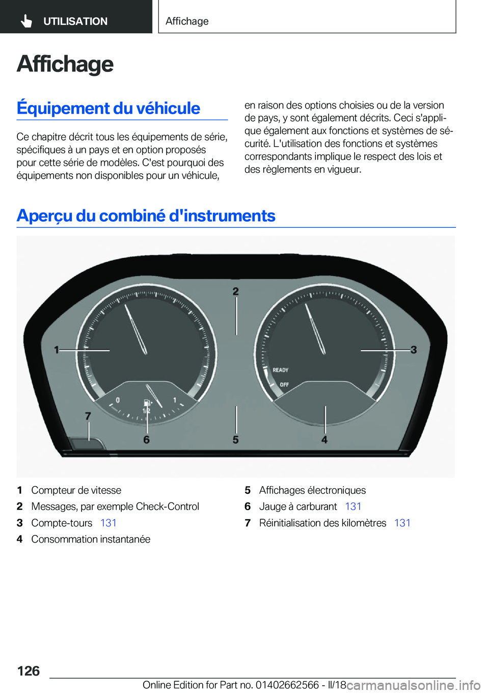 BMW M2 2018  Notices Demploi (in French) �A�f�f�i�c�h�a�g�e�É�q�u�i�p�e�m�e�n�t��d�u��v�é�h�i�c�u�l�e
�C�e� �c�h�a�p�i�t�r�e� �d�é�c�r�i�t� �t�o�u�s� �l�e�s� �é�q�u�i�p�e�m�e�n�t�s� �d�e� �s�é�r�i�e�,�s�p�é�c�i�f�i�q�u�e�s� �