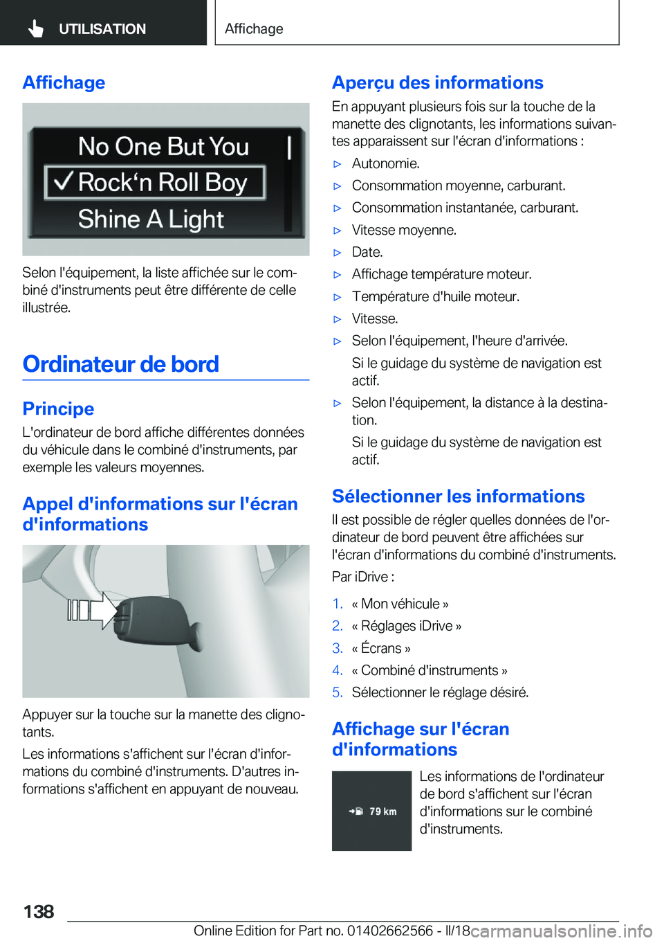 BMW M2 2018  Notices Demploi (in French) �A�f�f�i�c�h�a�g�e
�S�e�l�o�n� �l�'�é�q�u�i�p�e�m�e�n�t�,� �l�a� �l�i�s�t�e� �a�f�f�i�c�h�é�e� �s�u�r� �l�e� �c�o�mj
�b�i�n�é� �d�'�i�n�s�t�r�u�m�e�n�t�s� �p�e�u�t� �ê�t�r�e� �d�i�f�f�é�