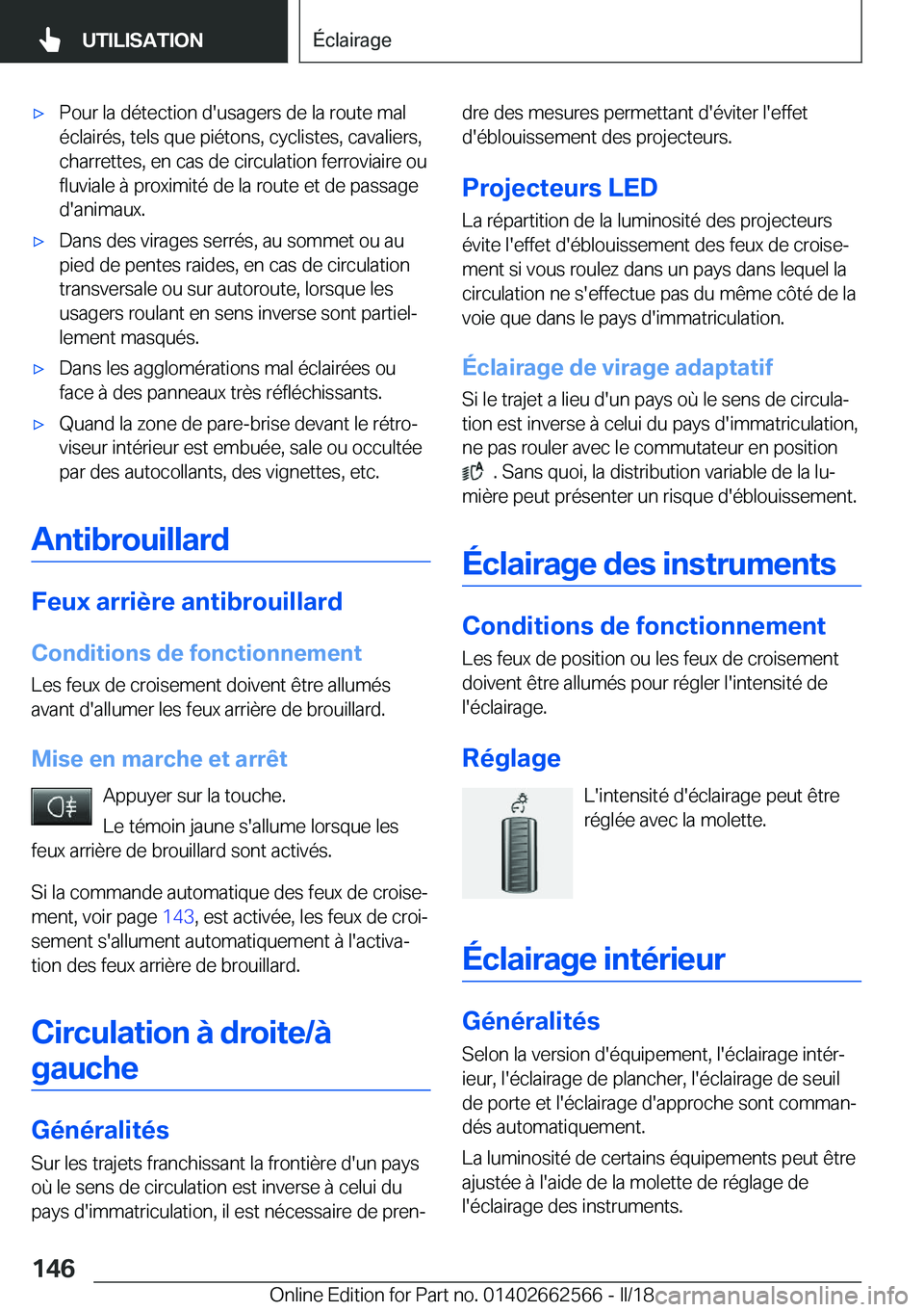 BMW M2 2018  Notices Demploi (in French) 'x�P�o�u�r� �l�a� �d�é�t�e�c�t�i�o�n� �d�'�u�s�a�g�e�r�s� �d�e� �l�a� �r�o�u�t�e� �m�a�l�é�c�l�a�i�r�é�s�,� �t�e�l�s� �q�u�e� �p�i�é�t�o�n�s�,� �c�y�c�l�i�s�t�e�s�,� �c�a�v�a�l�i�e�r�s�,�c