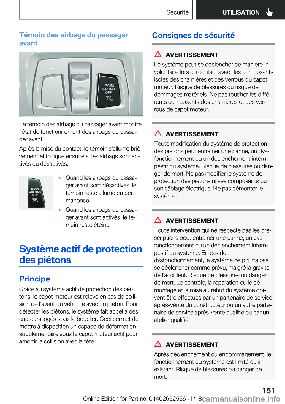 BMW M2 2018  Notices Demploi (in French) �T�é�m�o�i�n��d�e�s��a�i�r�b�a�g�s��d�u��p�a�s�s�a�g�e�r
�a�v�a�n�t
�L�e� �t�é�m�o�i�n� �d�e�s� �a�i�r�b�a�g�s� �d�u� �p�a�s�s�a�g�e�r� �a�v�a�n�t� �m�o�n�t�r�e
�l�'�é�t�a�t� �d�e� �f�o�n�c