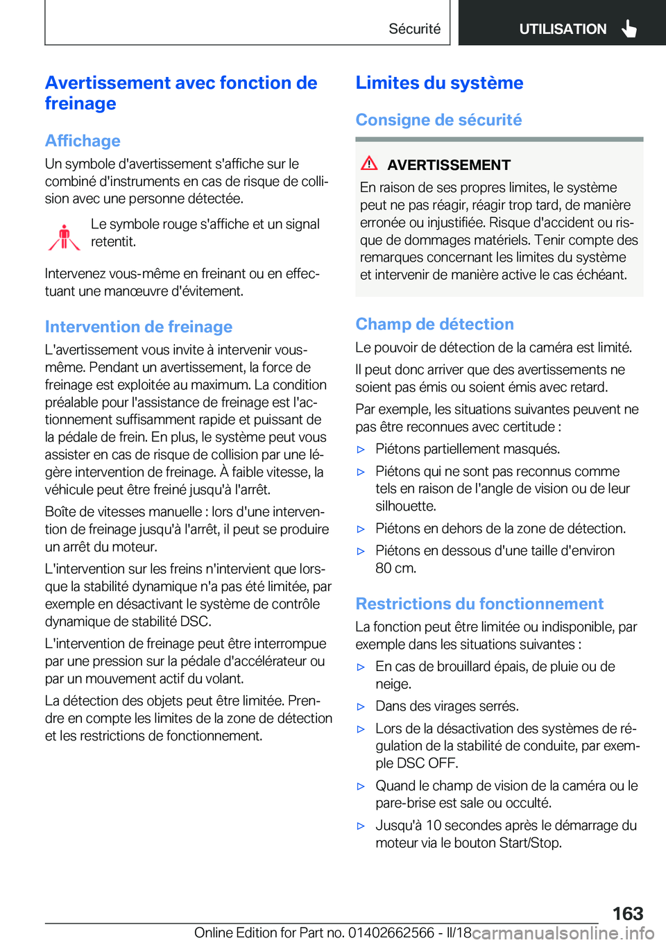 BMW M2 2018  Notices Demploi (in French) �A�v�e�r�t�i�s�s�e�m�e�n�t��a�v�e�c��f�o�n�c�t�i�o�n��d�e
�f�r�e�i�n�a�g�e
�A�f�f�i�c�h�a�g�e �U�n� �s�y�m�b�o�l�e� �d�'�a�v�e�r�t�i�s�s�e�m�e�n�t� �s�'�a�f�f�i�c�h�e� �s�u�r� �l�e
�c�o�m�b