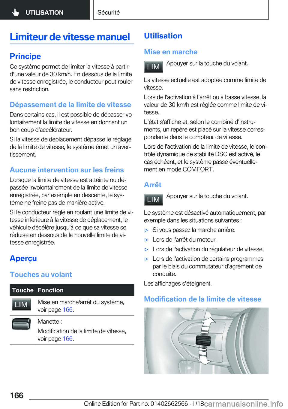 BMW M2 2018  Notices Demploi (in French) �L�i�m�i�t�e�u�r��d�e��v�i�t�e�s�s�e��m�a�n�u�e�l
�P�r�i�n�c�i�p�e
�C�e� �s�y�s�t�è�m�e� �p�e�r�m�e�t� �d�e� �l�i�m�i�t�e�r� �l�a� �v�i�t�e�s�s�e� �