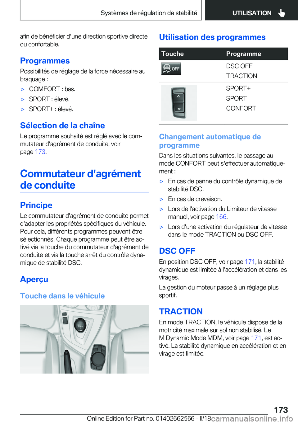 BMW M2 2018  Notices Demploi (in French) �a�f�i�n� �d�e� �b�é�n�é�f�i�c�i�e�r� �d�'�u�n�e� �d�i�r�e�c�t�i�o�n� �s�p�o�r�t�i�v�e� �d�i�r�e�c�t�e
�o�u� �c�o�n�f�o�r�t�a�b�l�e�.
�P�r�o�g�r�a�m�m�e�s �P�o�s�s�i�b�i�l�i�t�é�s� �d�e� �r�é�