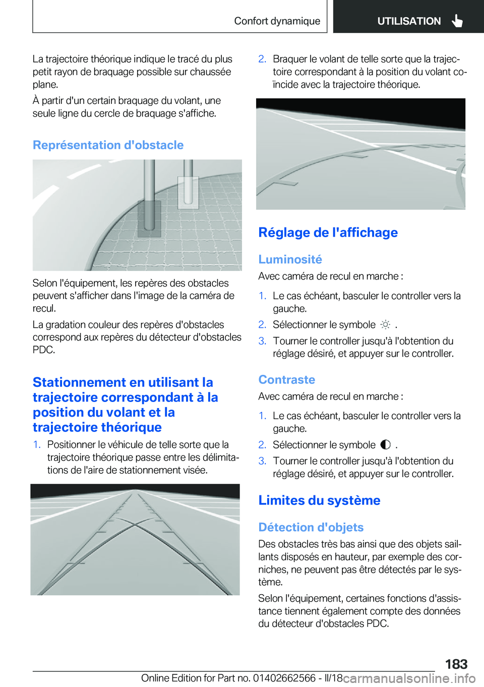 BMW M2 2018  Notices Demploi (in French) �L�a� �t�r�a�j�e�c�t�o�i�r�e� �t�h�é�o�r�i�q�u�e� �i�n�d�i�q�u�e� �l�e� �t�r�a�c�é� �d�u� �p�l�u�s�p�e�t�i�t� �r�a�y�o�n� �d�e� �b�r�a�q�u�a�g�e� �p�o�s�s�i�b�l�e� �s�u�r� �c�h�a�u�s�s�é�e
�p�l�a�n