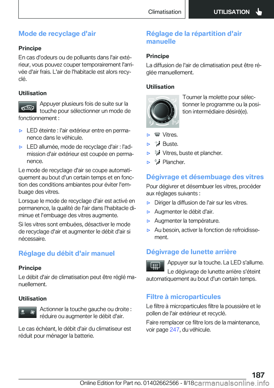 BMW M2 2018  Notices Demploi (in French) �M�o�d�e��d�e��r�e�c�y�c�l�a�g�e��d�'�a�i�r
�P�r�i�n�c�i�p�e
�E�n� �c�a�s� �d�'�o�d�e�u�r�s� �o�u� �d�e� �p�o�l�l�u�a�n�t�s� �d�a�n�s� �l�'�a�i�r� �e�x�t�éj �r�i�e�u�r�,� �v�o�u�s� �p