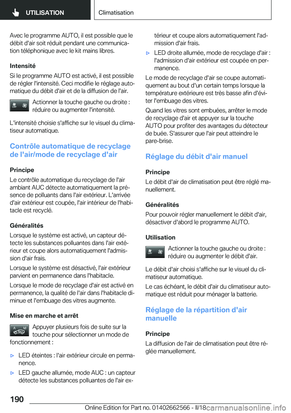 BMW M2 2018  Notices Demploi (in French) �A�v�e�c� �l�e� �p�r�o�g�r�a�m�m�e� �A�U�T�O�,� �i�l� �e�s�t� �p�o�s�s�i�b�l�e� �q�u�e� �l�e
�d�é�b�i�t� �d�'�a�i�r� �s�o�i�t� �r�é�d�u�i�t� �p�e�n�d�a�n�t� �u�n�e� �c�o�m�m�u�n�i�c�aj
�t�i�o�n