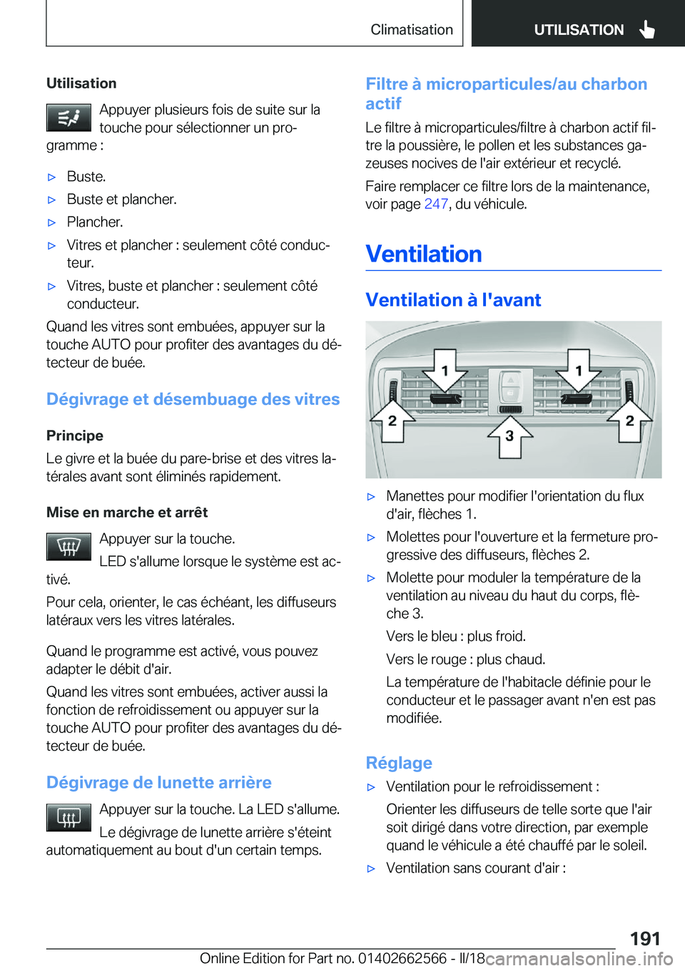 BMW M2 2018  Notices Demploi (in French) �U�t�i�l�i�s�a�t�i�o�n�A�p�p�u�y�e�r� �p�l�u�s�i�e�u�r�s� �f�o�i�s� �d�e� �s�u�i�t�e� �s�u�r� �l�a
�t�o�u�c�h�e� �p�o�u�r� �s�é�l�e�c�t�i�o�n�n�e�r� �u�n� �p�r�oj
�g�r�a�m�m�e� �:'x�B�u�s�t�e�.&