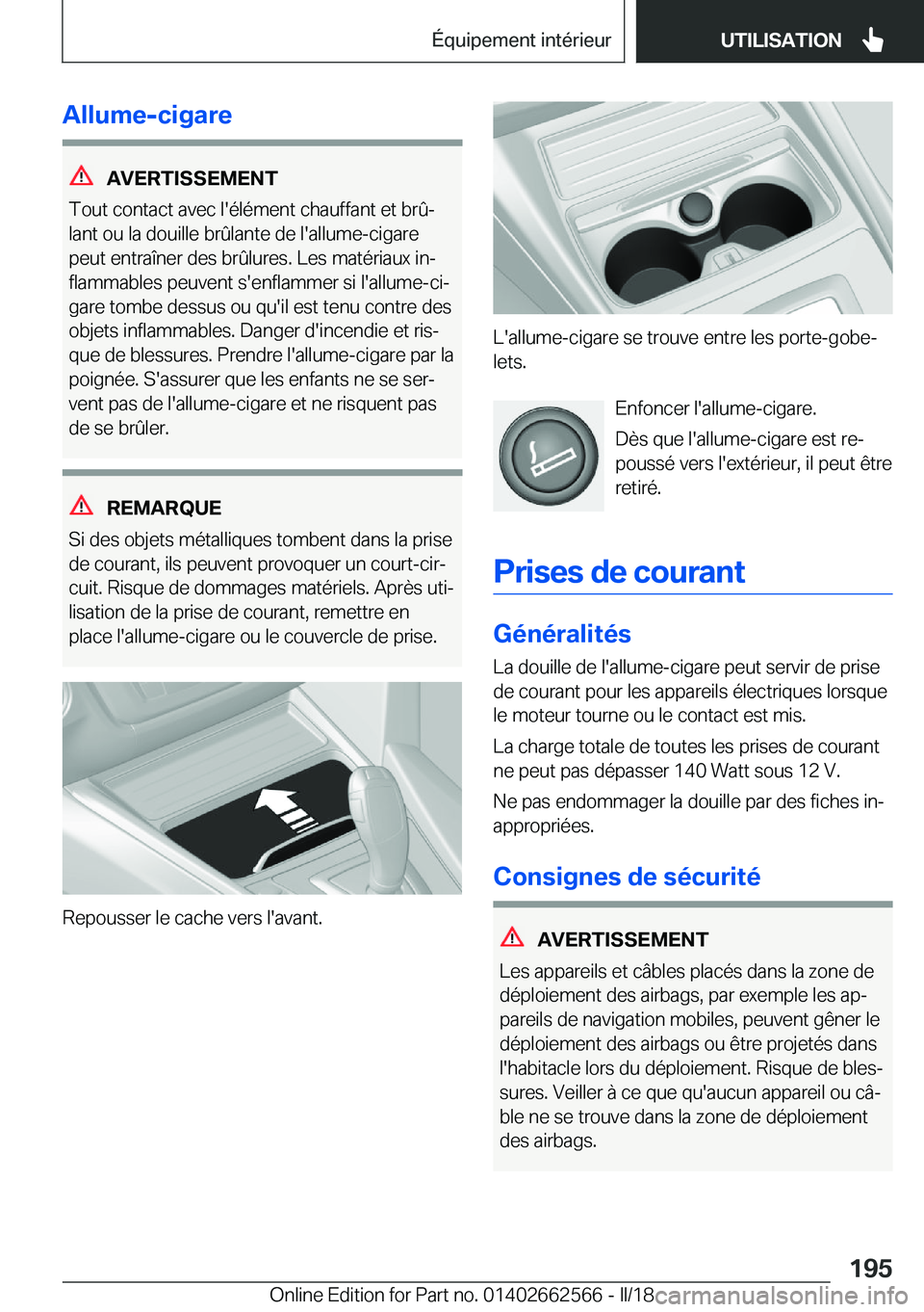 BMW M2 2018  Notices Demploi (in French) �A�l�l�u�m�e�-�c�i�g�a�r�e
�A�V�E�R�T�I�S�S�E�M�E�N�T
�T�o�u�t� �c�o�n�t�a�c�t� �a�v�e�c� �l�'�é�l�é�m�e�n�t� �c�h�a�u�f�f�a�n�t� �e�t� �b�r�