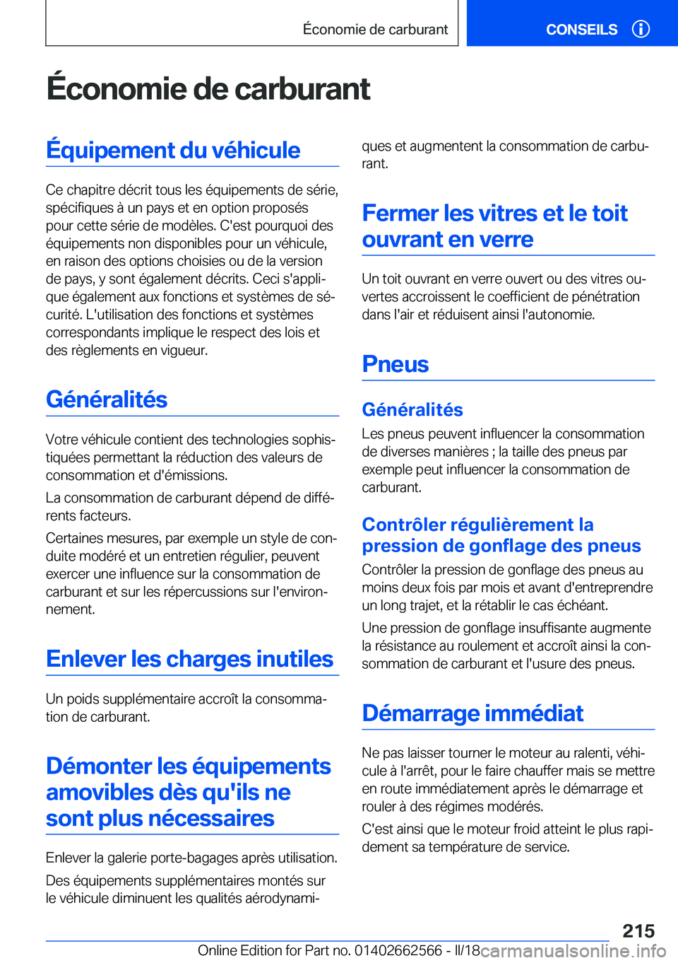 BMW M2 2018  Notices Demploi (in French) �É�c�o�n�o�m�i�e��d�e��c�a�r�b�u�r�a�n�t�É�q�u�i�p�e�m�e�n�t��d�u��v�é�h�i�c�u�l�e
�C�e� �c�h�a�p�i�t�r�e� �d�é�c�r�i�t� �t�o�u�s� �l�e�s� �é�q�u�i�p�e�m�e�n�t�s� �d�e� �s�é�r�i�e�,�s�p�é�c