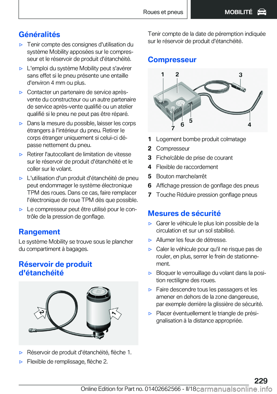 BMW M2 2018  Notices Demploi (in French) �G�é�n�é�r�a�l�i�t�é�s'x�T�e�n�i�r� �c�o�m�p�t�e� �d�e�s� �c�o�n�s�i�g�n�e�s� �d�'�u�t�i�l�i�s�a�t�i�o�n� �d�u
�s�y�s�t�è�m�e� �M�o�b�i�l�i�t�y� �a�p�p�o�s�é�e�s� �s�u�r� �l�e� �c�o�m�p�r