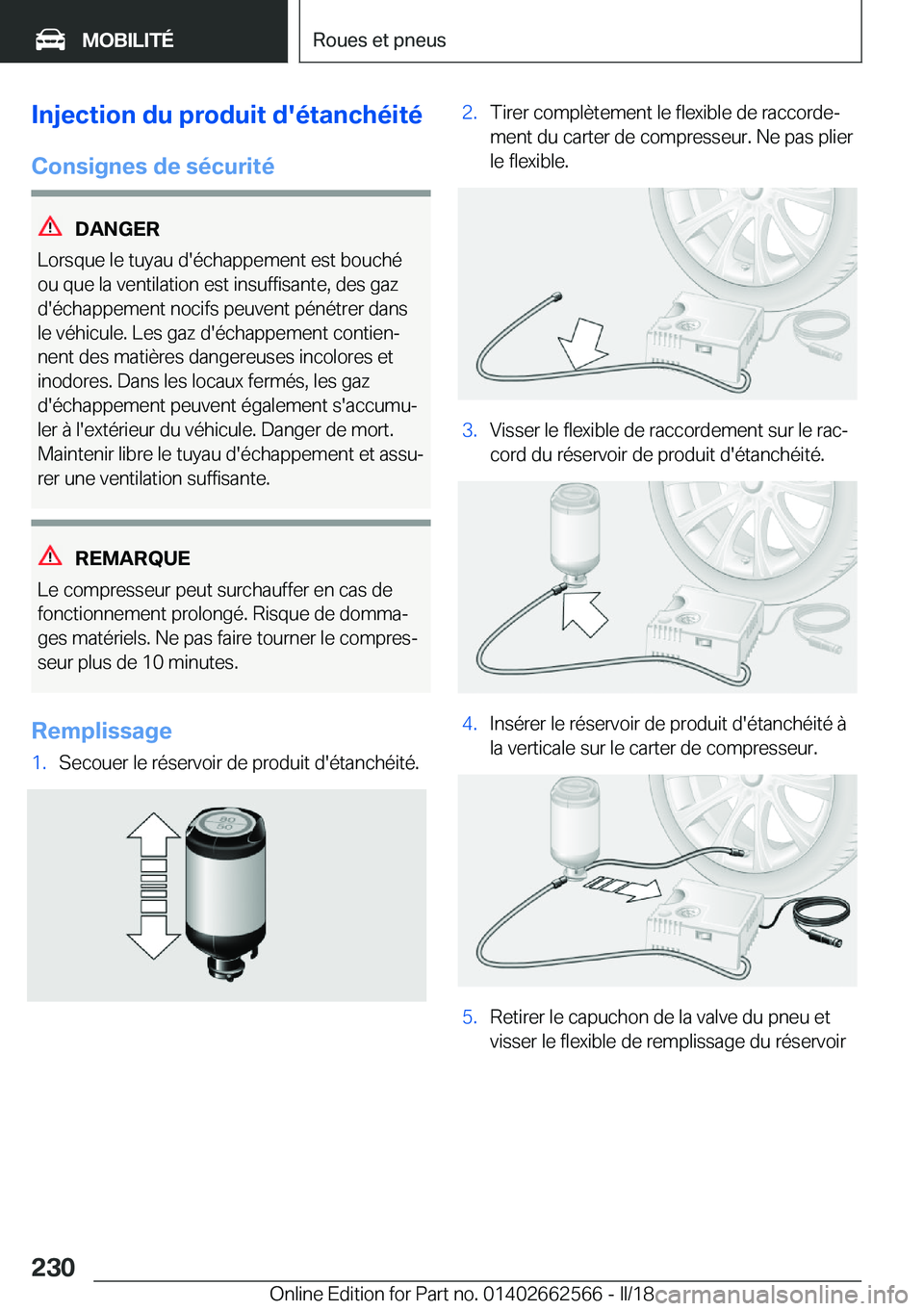 BMW M2 2018  Notices Demploi (in French) �I�n�j�e�c�t�i�o�n��d�u��p�r�o�d�u�i�t��d�'�é�t�a�n�c�h�é�i�t�é�C�o�n�s�i�g�n�e�s��d�e��s�é�c�u�r�i�t�é
�D�A�N�G�E�R
�L�o�r�s�q�u�e� �l�e� �t�u�y�a�u� �d�'�é�c�h�a�p�p�e�m�e�n�t� �e
