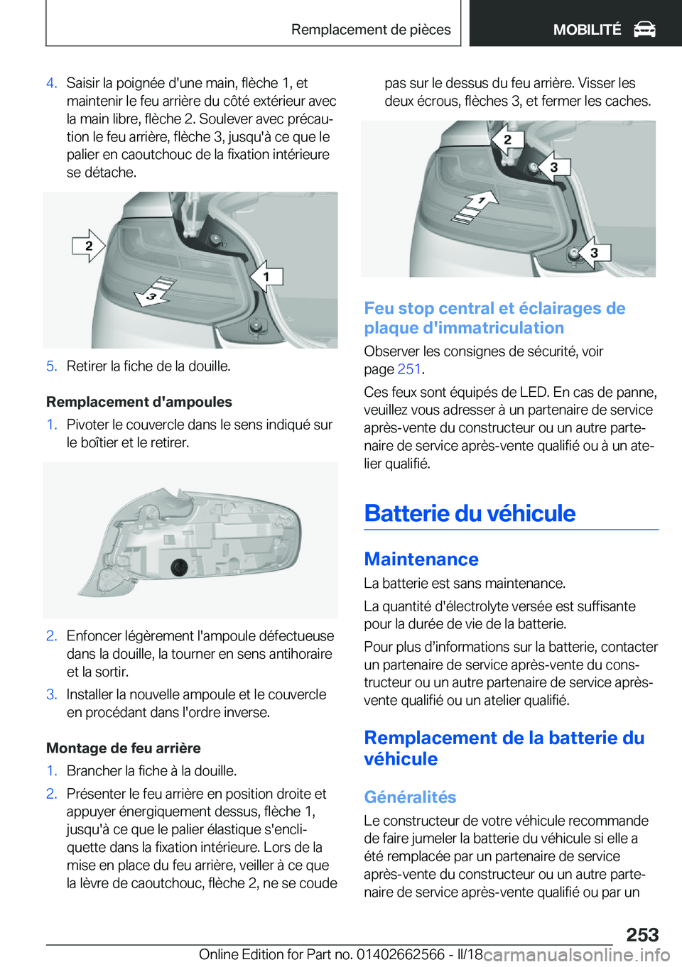 BMW M2 2018  Notices Demploi (in French) �4�.�S�a�i�s�i�r� �l�a� �p�o�i�g�n�é�e� �d�'�u�n�e� �m�a�i�n�,� �f�l�è�c�h�e� �1�,� �e�t�m�a�i�n�t�e�n�i�r� �l�e� �f�e�u� �a�r�r�i�è�r�e� �d�u� �c�