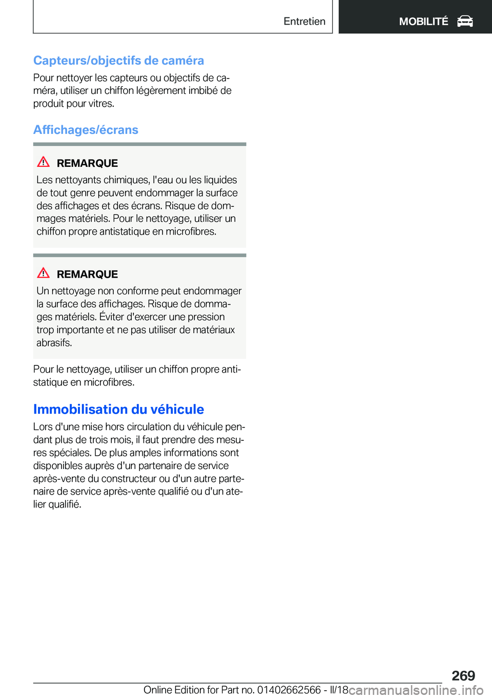 BMW M2 2018  Notices Demploi (in French) �C�a�p�t�e�u�r�s�/�o�b�j�e�c�t�i�f�s��d�e��c�a�m�é�r�a
�P�o�u�r� �n�e�t�t�o�y�e�r� �l�e�s� �c�a�p�t�e�u�r�s� �o�u� �o�b�j�e�c�t�i�f�s� �d�e� �c�aj �m�é�r�a�,� �u�t�i�l�i�s�e�r� �u�n� �c�h�i�f�f�o