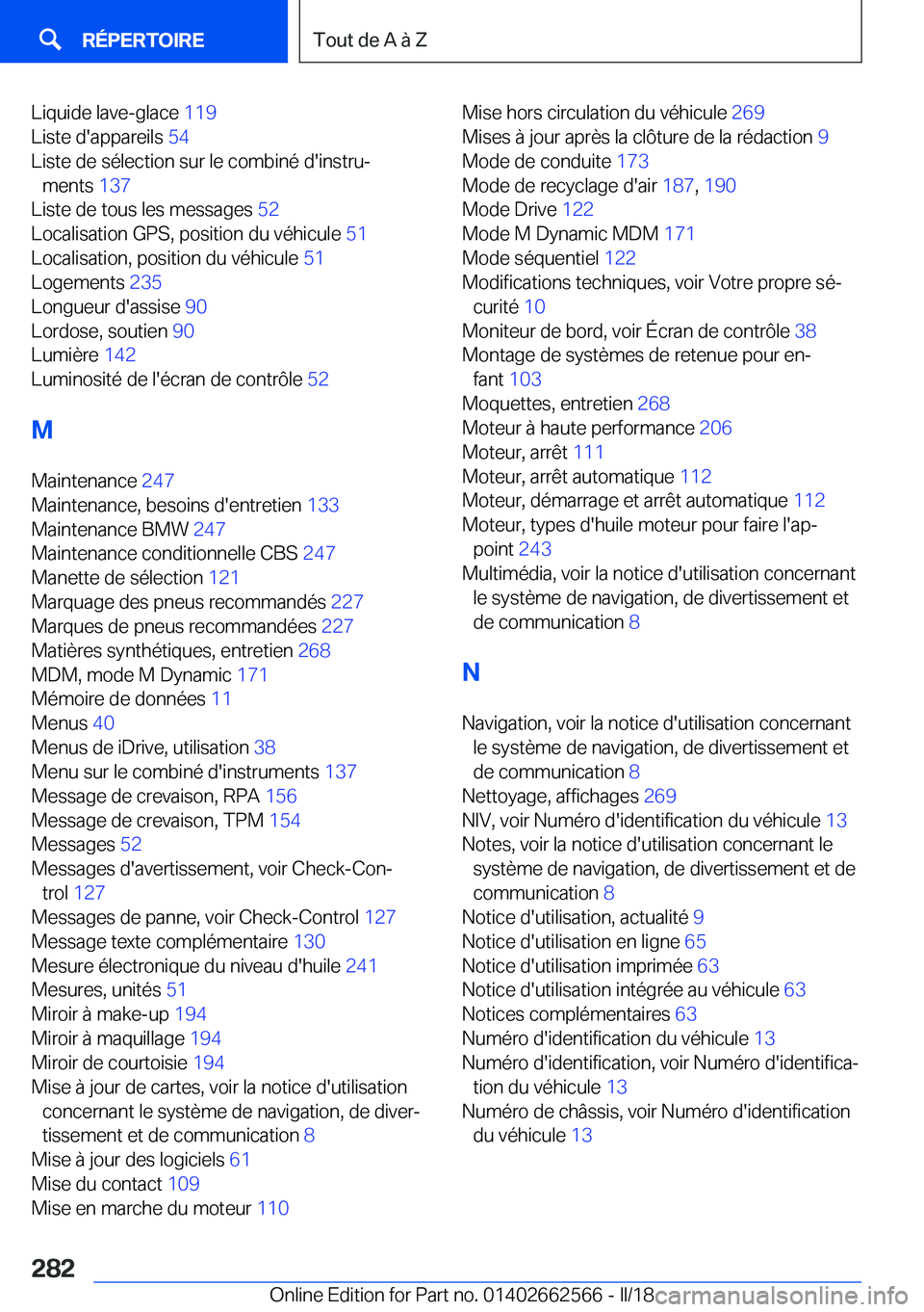 BMW M2 2018  Notices Demploi (in French) �L�i�q�u�i�d�e� �l�a�v�e�-�g�l�a�c�e� �1�1�9� 
�L�i�s�t�e� �d�'�a�p�p�a�r�e�i�l�s�  �5�4� 
�L�i�s�t�e� �d�e� �s�é�l�e�c�t�i�o�n� �s�u�r� �l�e� �c�o�m�b�i�n�é� �d�'�i�n�s�t�r�uj �m�e�n�t�s� 