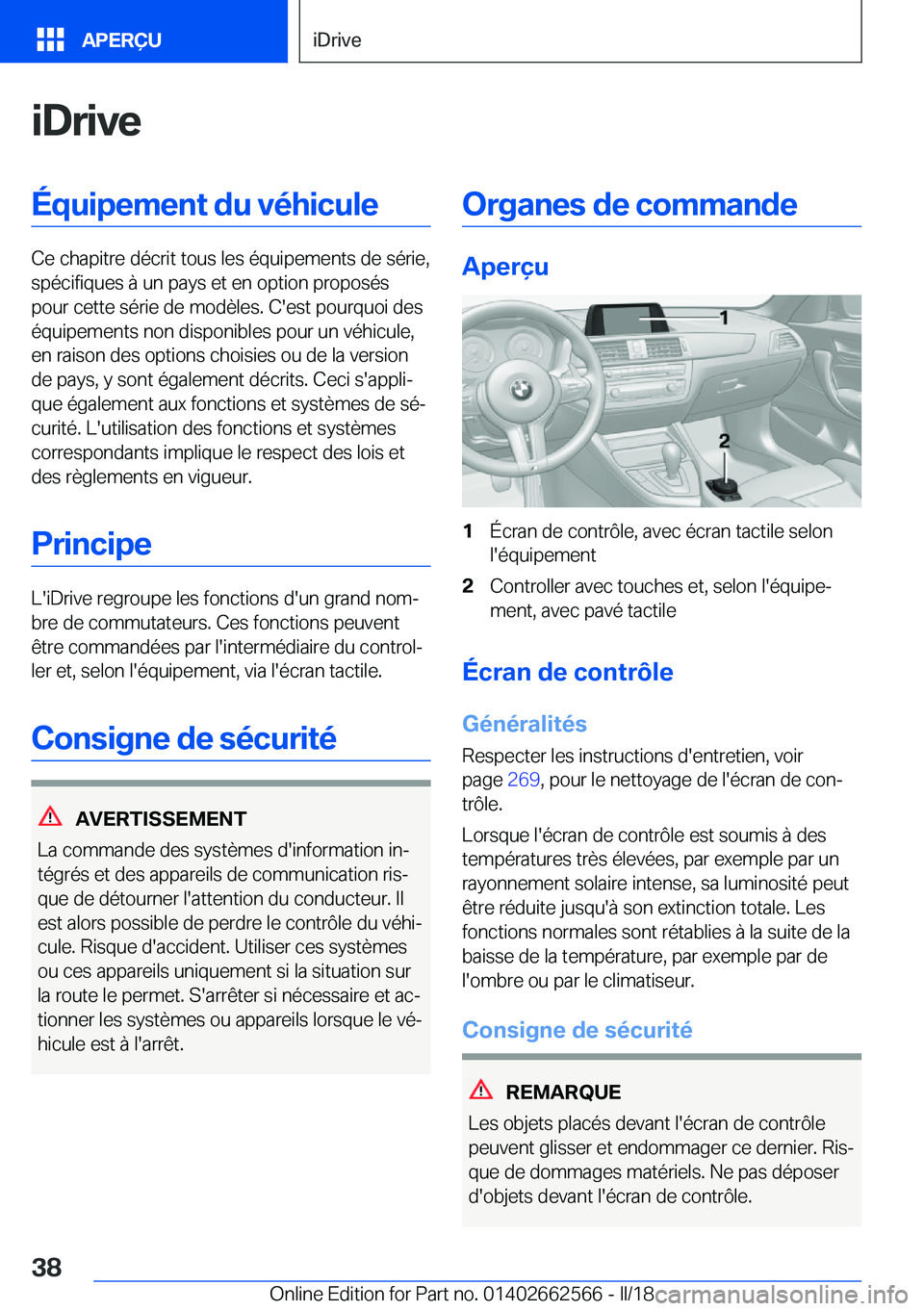 BMW M2 2018  Notices Demploi (in French) �i�D�r�i�v�e�É�q�u�i�p�e�m�e�n�t��d�u��v�é�h�i�c�u�l�e
�C�e� �c�h�a�p�i�t�r�e� �d�é�c�r�i�t� �t�o�u�s� �l�e�s� �é�q�u�i�p�e�m�e�n�t�s� �d�e� �s�é�r�i�e�,�s�p�é�c�i�f�i�q�u�e�s� �