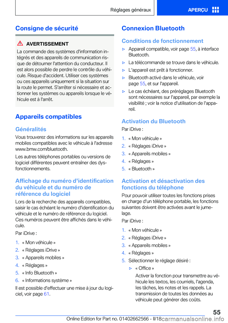 BMW M2 2018  Notices Demploi (in French) �C�o�n�s�i�g�n�e��d�e��s�é�c�u�r�i�t�é
�A�V�E�R�T�I�S�S�E�M�E�N�T
�L�a� �c�o�m�m�a�n�d�e� �d�e�s� �s�y�s�t�è�m�e�s� �d�'�i�n�f�o�r�m�a�t�i�o�n� �i�nj �t�é�g�r�é�s� �e�t� �d�e�s� �a�p�p�a�r