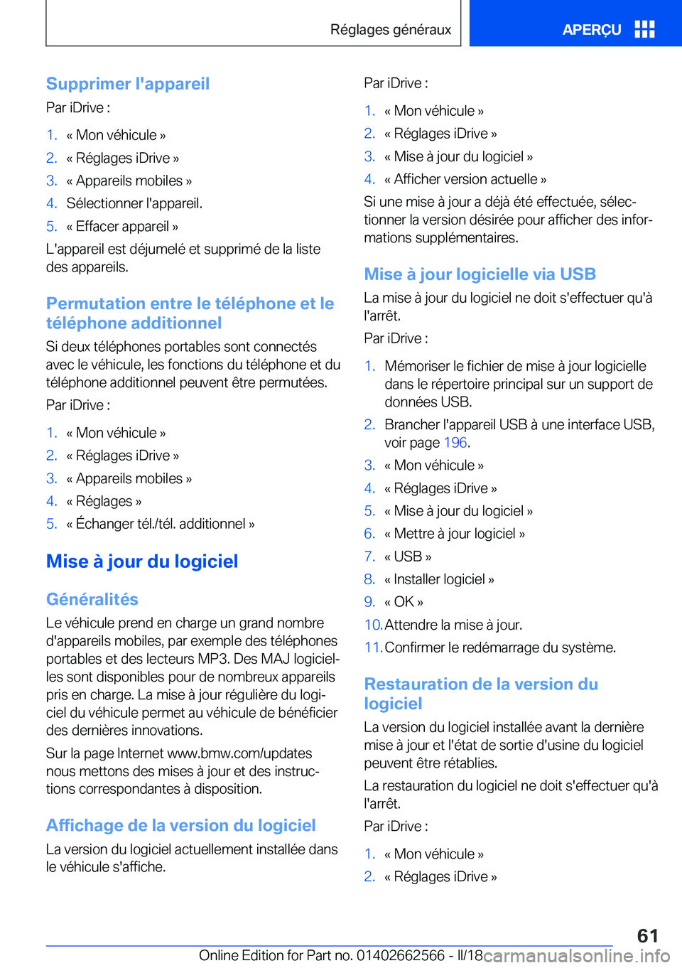 BMW M2 2018  Notices Demploi (in French) �S�u�p�p�r�i�m�e�r��l�'�a�p�p�a�r�e�i�l
�P�a�r� �i�D�r�i�v�e� �:�1�.�k� �M�o�n� �v�é�h�i�c�u�l�e� �{�2�.�k� �R�é�g�l�a�g�e�s� �i�D�r�i�v�e� �{�3�.�k� �A�p�p�a�r�e�i�l�s� �m�o�b�i�l�e�s� �{�4�.�