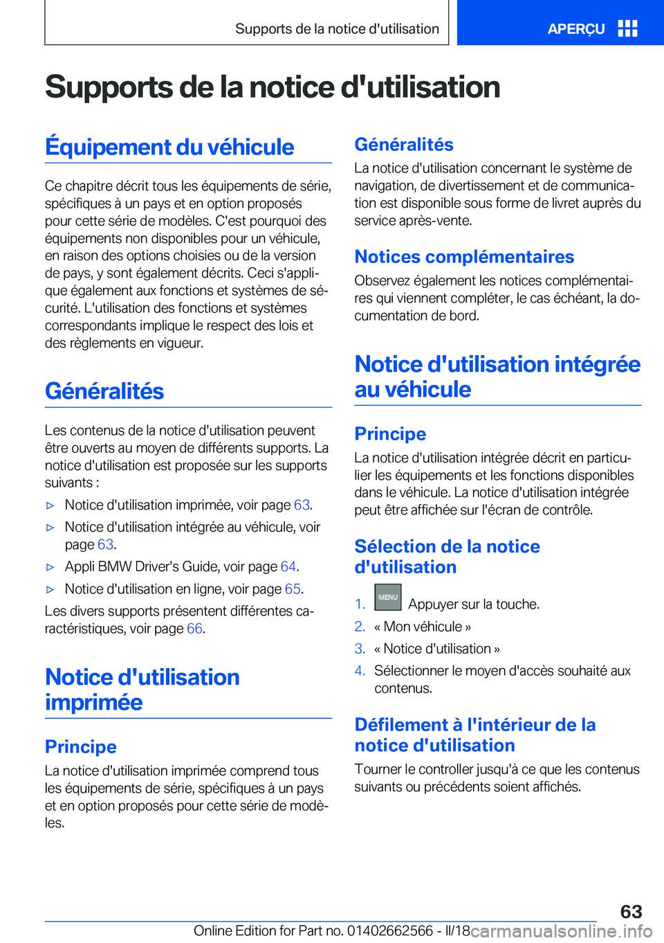 BMW M2 2018  Notices Demploi (in French) �S�u�p�p�o�r�t�s��d�e��l�a��n�o�t�i�c�e��d�'�u�t�i�l�i�s�a�t�i�o�n�É�q�u�i�p�e�m�e�n�t��d�u��v�é�h�i�c�u�l�e
�C�e� �c�h�a�p�i�t�r�e� �d�é�c�r�i�t� �t�o�u�s� �l�e�s� �é�q�u�i�p�e�m�e�n�t�