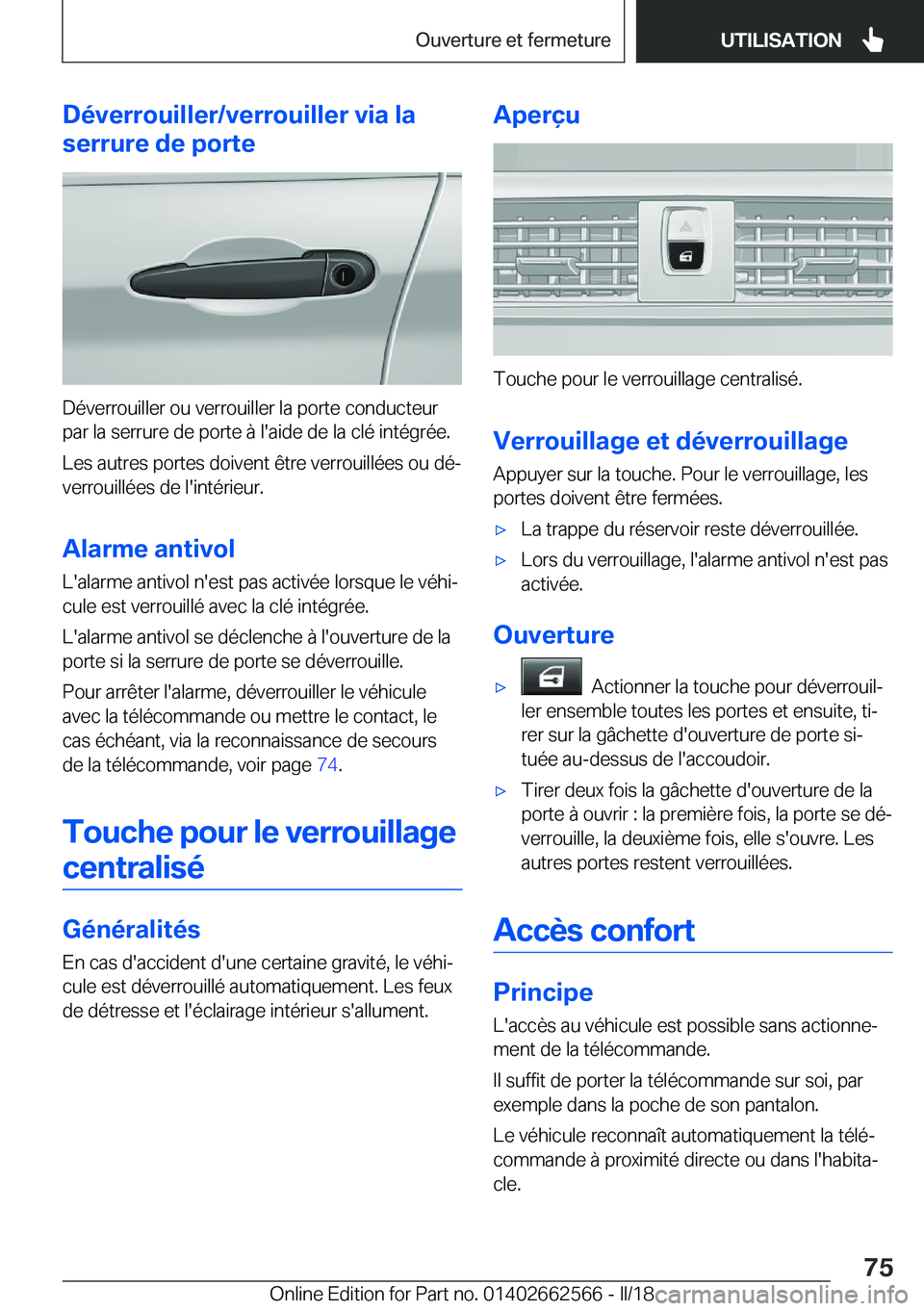 BMW M2 2018  Notices Demploi (in French) �D�é�v�e�r�r�o�u�i�l�l�e�r�/�v�e�r�r�o�u�i�l�l�e�r��v�i�a��l�a
�s�e�r�r�u�r�e��d�e��p�o�r�t�e
�D�é�v�e�r�r�o�u�i�l�l�e�r� �o�u� �v�e�r�r�o�u�i�l�l�e�r� �l�a� �p�o�r�t�e� �c�o�n�d�u�c�t�e�u�r �p�