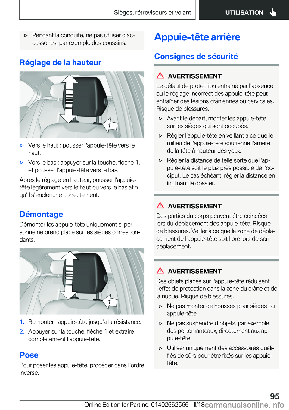 BMW M2 2018  Notices Demploi (in French) 'x�P�e�n�d�a�n�t� �l�a� �c�o�n�d�u�i�t�e�,� �n�e� �p�a�s� �u�t�i�l�i�s�e�r� �d�'�a�cj
�c�e�s�s�o�i�r�e�s�,� �p�a�r� �e�x�e�m�p�l�e� �d�e�s� �c�o�u�s�s�i�n�s�.
�R�é�g�l�a�g�e��d�e��l�a��h�