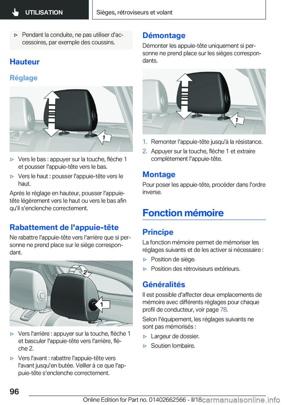 BMW M2 2018  Notices Demploi (in French) 'x�P�e�n�d�a�n�t� �l�a� �c�o�n�d�u�i�t�e�,� �n�e� �p�a�s� �u�t�i�l�i�s�e�r� �d�'�a�cj
�c�e�s�s�o�i�r�e�s�,� �p�a�r� �e�x�e�m�p�l�e� �d�e�s� �c�o�u�s�s�i�n�s�.
�H�a�u�t�e�u�r
�R�é�g�l�a�g�e
&
