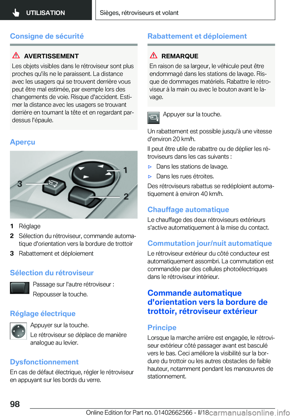 BMW M2 2018  Notices Demploi (in French) �C�o�n�s�i�g�n�e��d�e��s�é�c�u�r�i�t�é
�A�V�E�R�T�I�S�S�E�M�E�N�T
�L�e�s� �o�b�j�e�t�s� �v�i�s�i�b�l�e�s� �d�a�n�s� �l�e� �r�é�t�r�o�v�i�s�e�u�r� �s�o�n�t� �p�l�u�s �p�r�o�c�h�e�s� �q�u�'�i�l