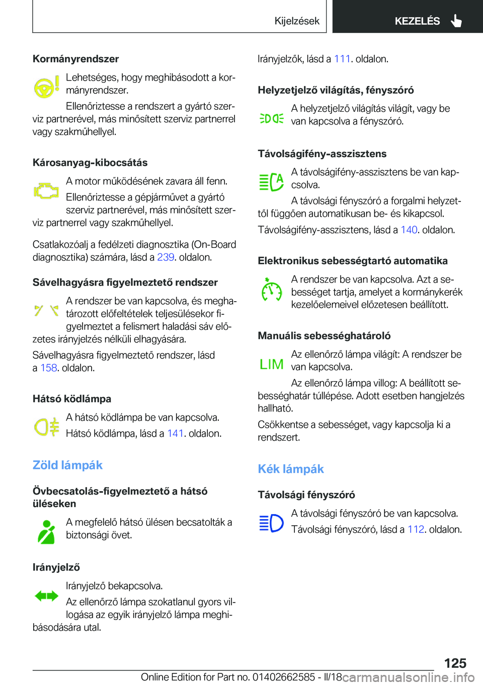 BMW M2 2018  Kezelési útmutató (in Hungarian) �K�o�r�m�